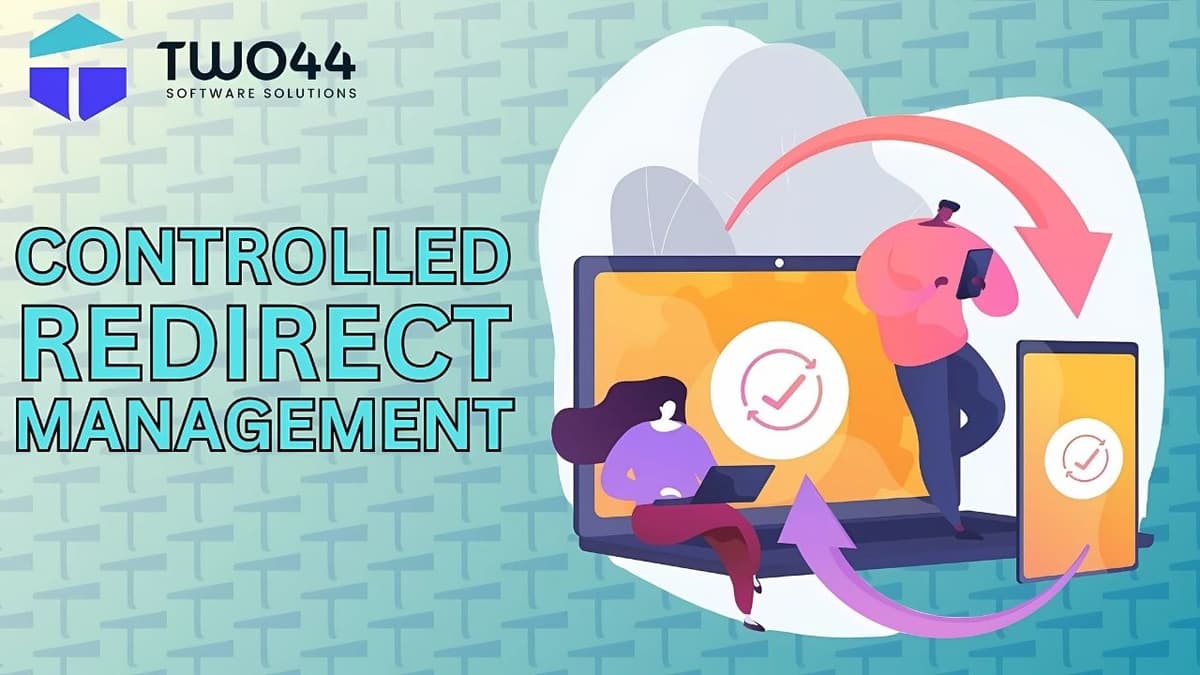 Controlled Redirect Management